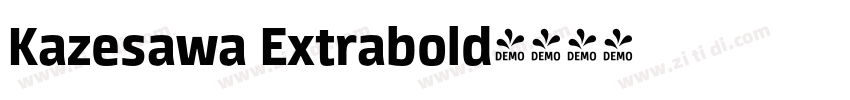 Kazesawa Extrabold字体转换
